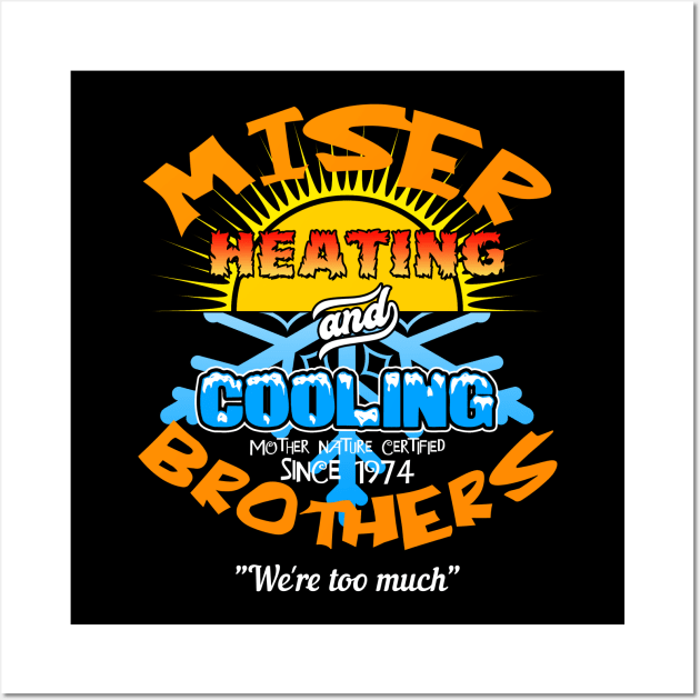 Miser Brothers Heating & Cooling from The Year Without a Santa Claus Wall Art by hauntedjack